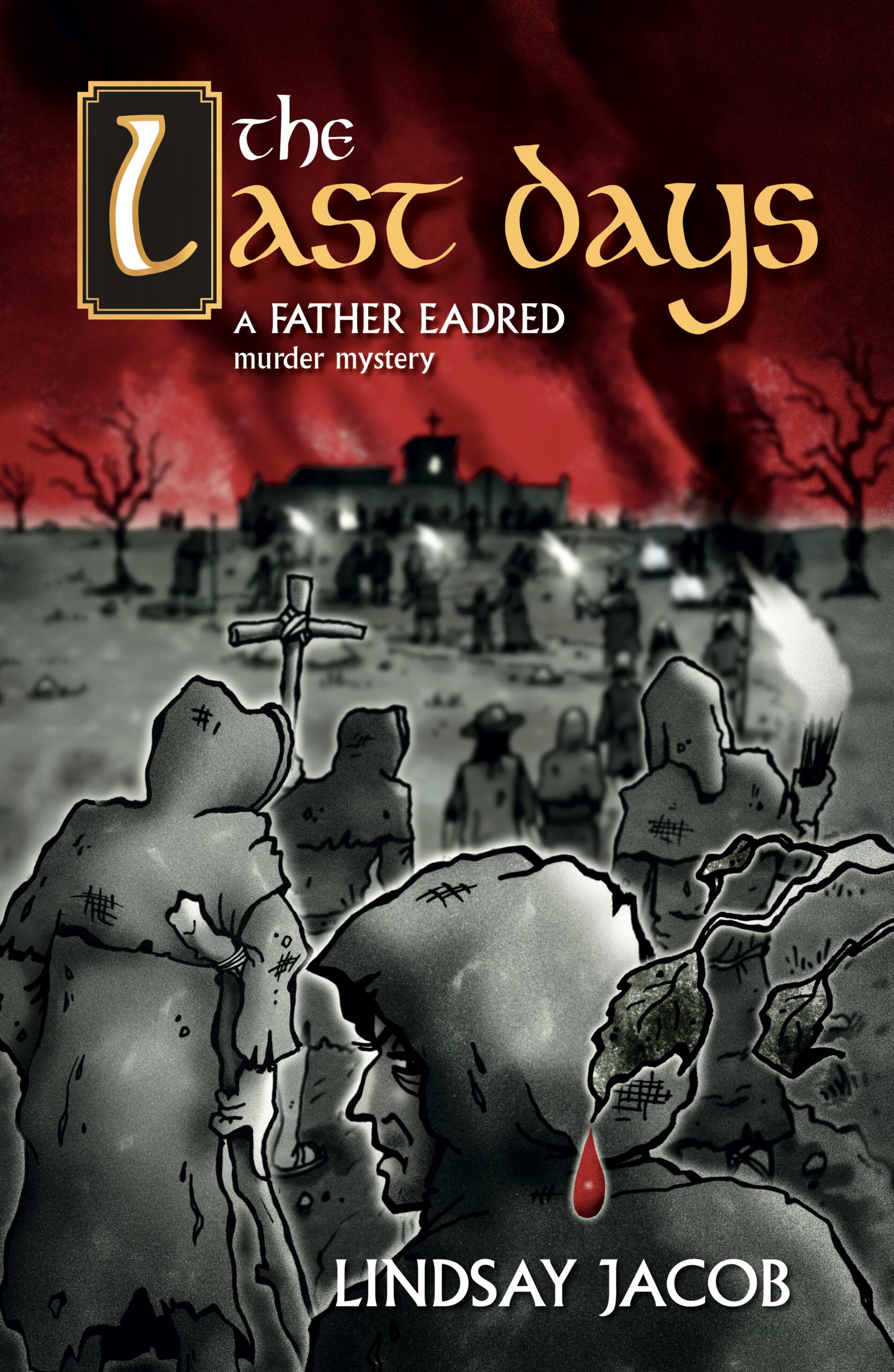 A Father Eadred Murder Mystery